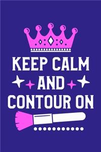 Keep Calm And Contour On