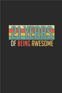 21 Years Of Being Awesome