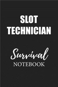 Slot Technician Survival Notebook