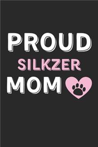 Proud Silkzer Mom