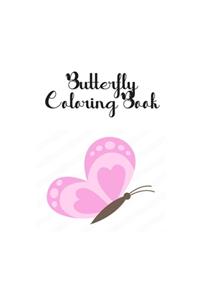 Butterfly Coloring Book: Butterfly Lover Gifts for Toddlers, Kids Ages 2-4, 4-8, Girls Ages 8-12 or Adult Relaxation - Cute Stress Relief Animal Birthday Coloring Book Made 