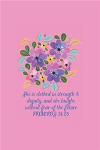 Proverbs 31: 25: Journal & Notebook