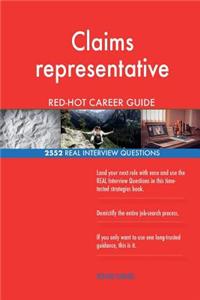 Claims representative RED-HOT Career Guide; 2552 REAL Interview Questions