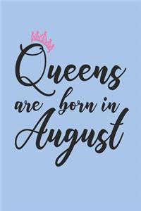 Queens Are Born in August