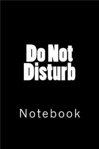 Do Not Disturb