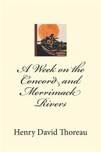 A Week on the Concord and Merrimack Rivers