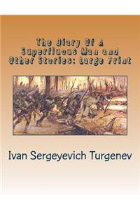 The Diary of a Superfluous Man and Other Stories