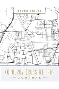 Korolyov (Russia) Trip Journal