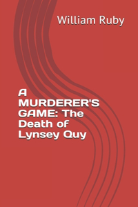 A Murderer's Game