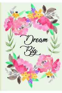 Dream Big