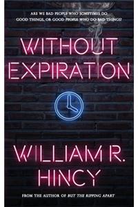 Without Expiration