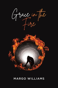 Grace in the Fire