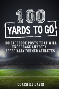 100 Yards To Go