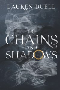 Of Chains and Shadows