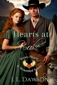 Hearts at Stake (Weary Hearts and Wounded Spirits)