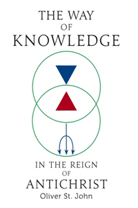 Way of Knowledge in the Reign of Antichrist
