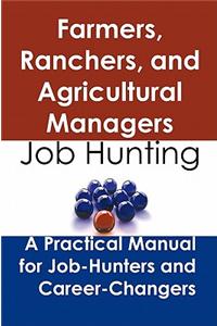 Farmers, Ranchers, and Agricultural Managers