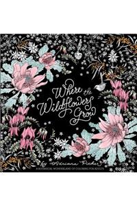 Where the Wildflowers Grow