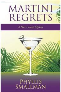 Martini Regrets
