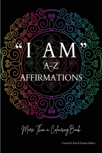 I AM A-Z Affirmation