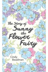 The Story of Sunny the Flower Fairy