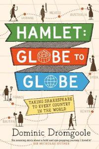 Hamlet: Globe to Globe