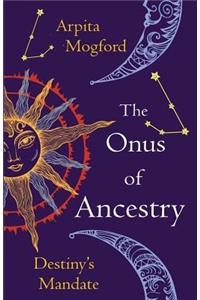 The Onus of Ancestry