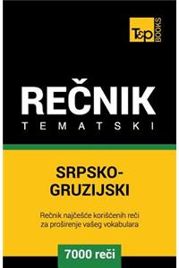 Srpsko-Gruzijski Tematski Recnik - 7000 Korisnih Reci