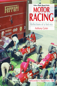 Motor Racing - Reflections of a Lost Era