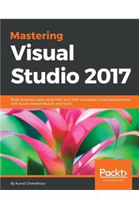 Mastering Visual Studio 2017