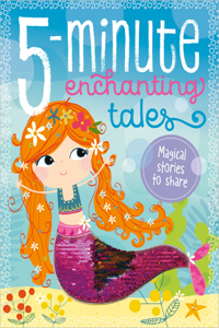 5-Minute Enchanting Tales