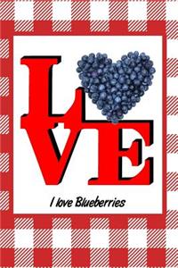 I Love Blueberries