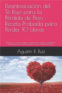 Desintoxicación del té rojo para la pérdida de peso