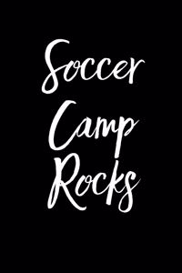Soccer Camp Rocks