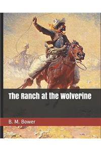 The Ranch at the Wolverine