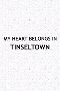 My Heart Belongs in Tinseltown