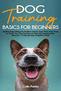 Dog Training Basics For Beginners