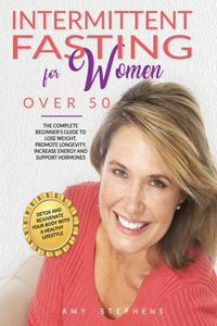 Intermittent Fasting For Women Over 50