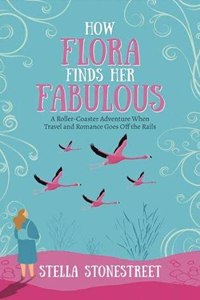 How Flora Finds Her Fabulous