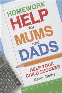 Homework Help for Mums and Dads