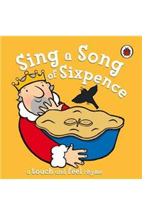 Sing a Song of Sixpence