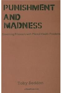 Punishment and Madness