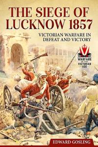 Siege of Lucknow 1857