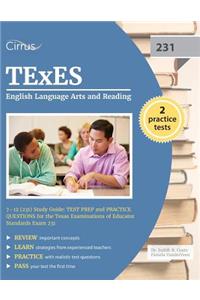 TEXES English Language Arts and Reading 7-12 (231) Study Guide