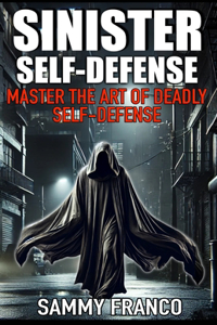Sinister Self-Defense