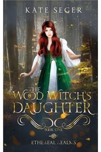 Wood Witch's Daughter