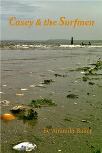 Casey & the Surfmen