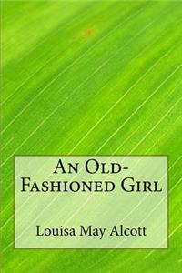 An Old-Fashioned Girl