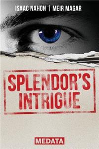 Splendor´s intrigue