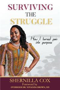 Surviving the Struggle